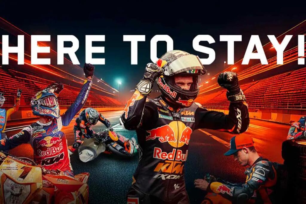 KTM 2025, the situation: here’s why the team will still participate in MotoGP. In the image, “Here To Stay.”